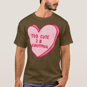 Camiseta Muito Bonito Para Ser Neurotípico