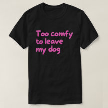 Muito Confortável para Deixar meu Cachorro – Dono