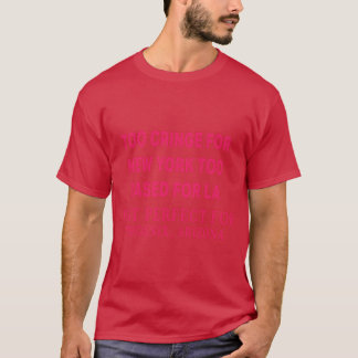 CAMISETA MUITO CRINGE PARA NEW YORK MUITO BASEADO PARA LA A