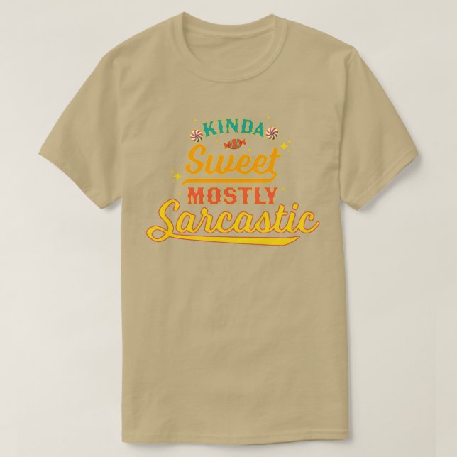 Camiseta Muito doce, principalmente sarcástico (Frente do Design)