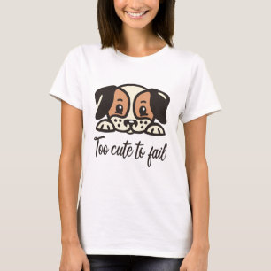 Camiseta Muito fofo para falhar