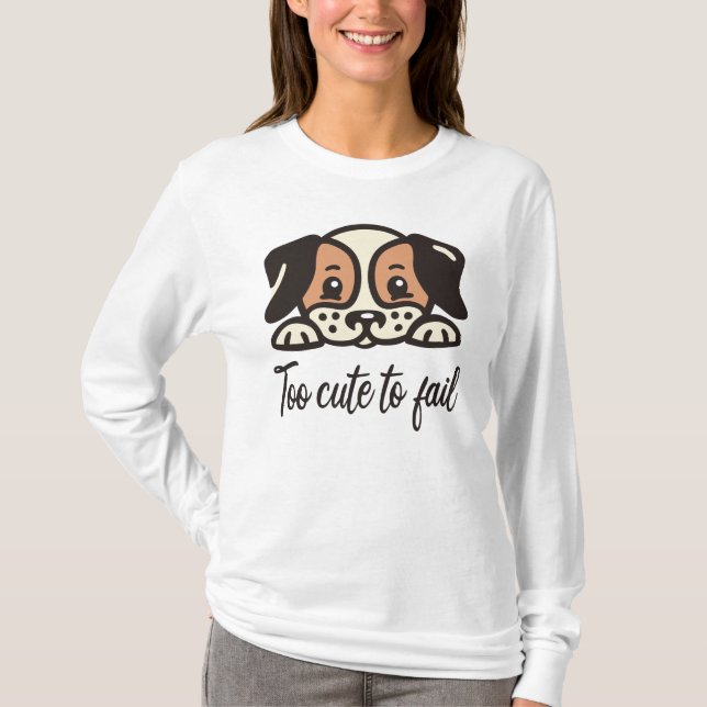 Camiseta Muito fofo para falhar (Frente)