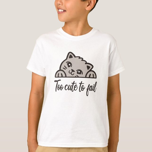 Camiseta Muito fofo para falhar (Frente)