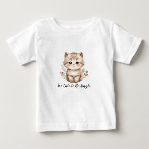 Camiseta Muito Fofo Para Ficar Solteiro" Gatinho Sarcástico