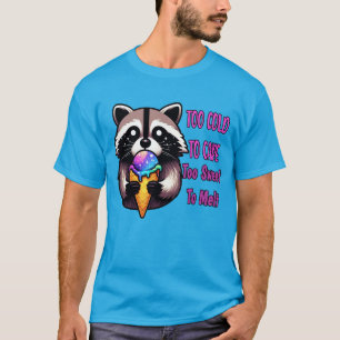 Camiseta Muito Frio Para Cuidar Muito Doce Para Derreter