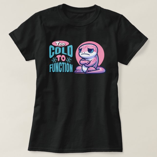 Camiseta Muito Frio Para Funcionar O Congelando Lizard (Frente do Design)