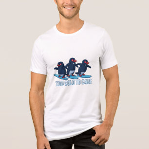 Camiseta Muito Frio para se Importar