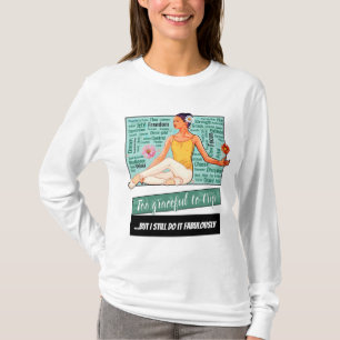 Camiseta Muito Graciosa Para Tropeçar... Mas Ainda O Faço –