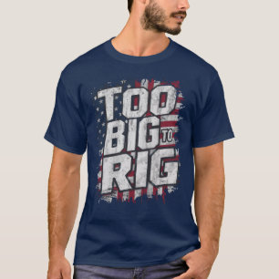 Camiseta Muito Grande Para Fraudar Engraçado Trump 2024 Afu