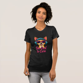 Camiseta Muito Legal para se importar - Camisa-T de Cão-Ret