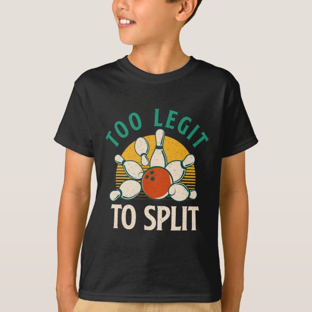 Camiseta Muito Legítimo Para Dividir - Boliche Bowler (Frente)