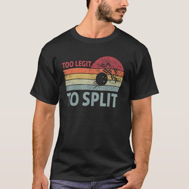 Camiseta Muito Legítimo Para Dividir Boliche De Equipe Reto (Frente)