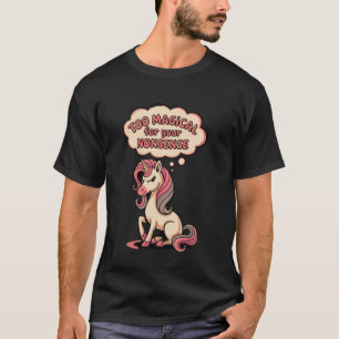 Camiseta Muito Mágico para o Seu Sem Sentido Palhaço Unicór