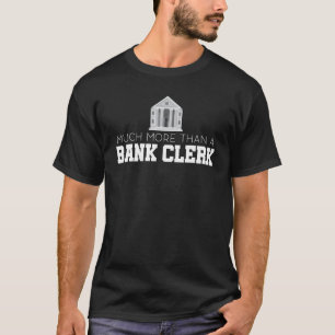 Camiseta Muito Mais Do Que Um Bancário Funcionário De Banco