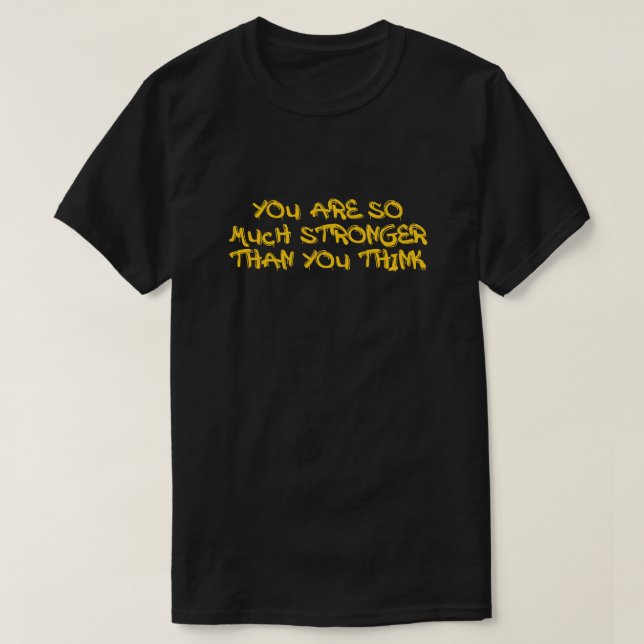 Camiseta Muito Mais Forte Do Que Você Acha Motivacional (Frente do Design)