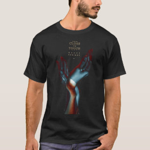 Camiseta Muito Perto Para Tocar Essencial