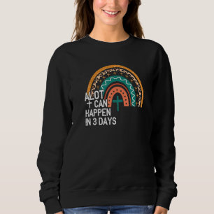 Camiseta Muito Pode Acontecer Em 3 Dias, Aleluia Páscoa 1