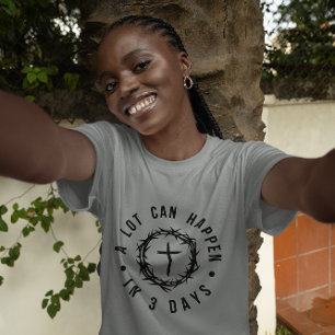 Camiseta Muito pode acontecer em 3 dias, cristão