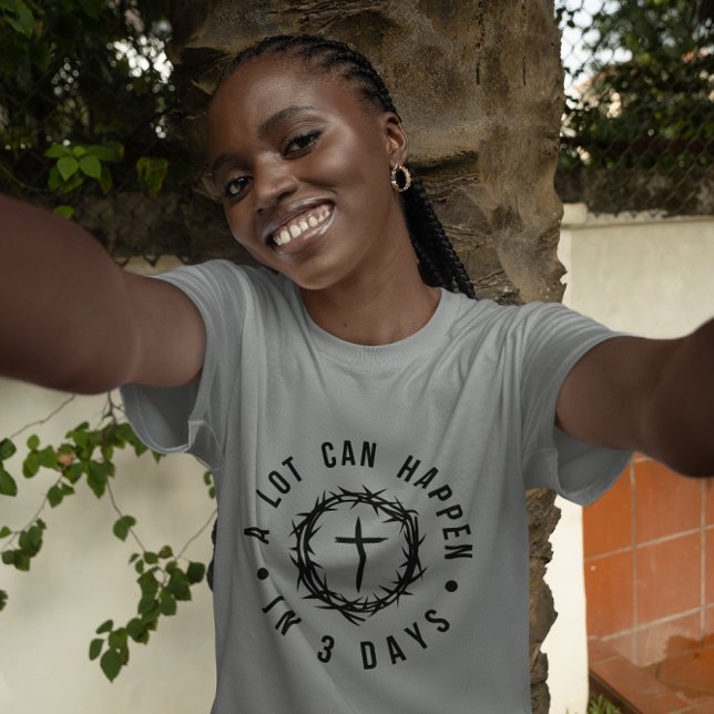 Camiseta Muito pode acontecer em 3 dias, cristão (Criador carregado)