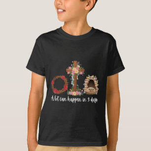 Camiseta Muito Pode Acontecer Em 3 Dias Floral Cruz Cristã