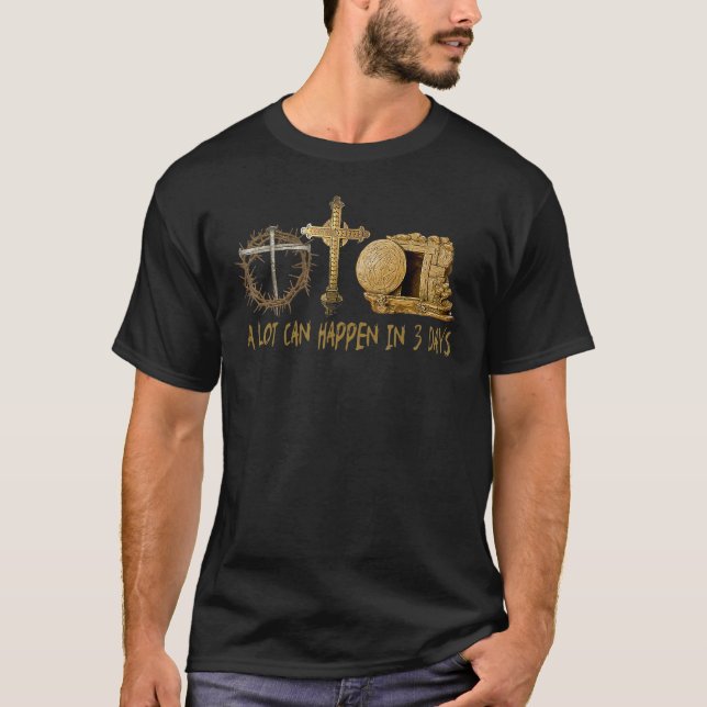 Camiseta Muito Pode Acontecer Em 3 Dias Jesus Páscoa Cristã (Frente)