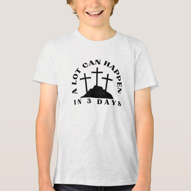 Camiseta Muito Pode Acontecer Em 3 Dias Páscoa Cristã (Frente)