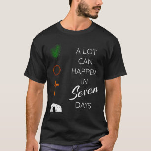Camiseta Muito Pode Acontecer Em 7 Dias Domingo de Ramos Se