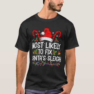 Camiseta Muito Provável Para Consertar O Trenó De Natal Da