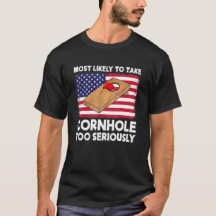 Camiseta Muito Provável Para Levar Cornhole A Sério A Cornh