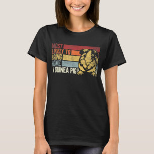 Camiseta Muito Provável Para Trazer Um Porco De Guiné. Porc