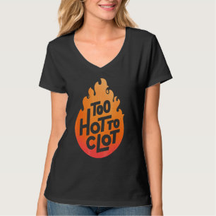 Camiseta Muito Quente Para Estimular Otimista Da Coagulação