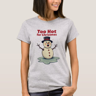 Camiseta Muito Quente para o Natal – Boneco de Neve Engraça
