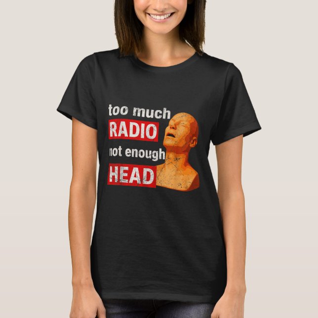 Camiseta Muito Rádio Pouca Cabeça Meme  (Frente)