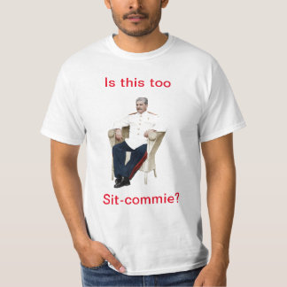 Camiseta Muito sentado comunista?