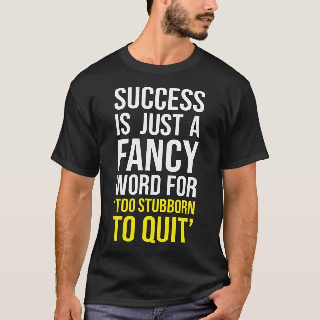 Camiseta Muito Teimoso Para Sair - Gym, Hustle, Sucesso, Gr (Frente)