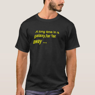 Camiseta Muito tempo em um gráfico de Geek de Galáxia
