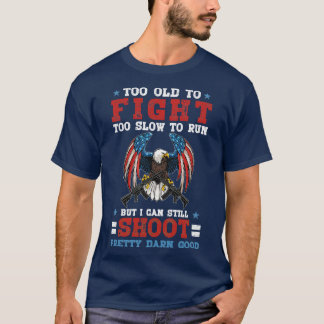 Camiseta Muito Velho Para Lutar Muito Lento Para Correr, Ma