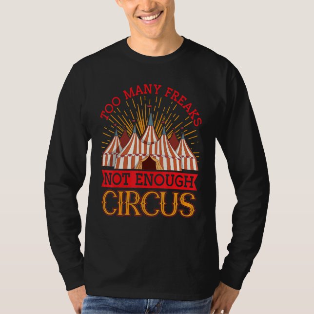Camiseta Muitos Freaks Não Há Circo Suficiente  Circo & Pal (Frente)