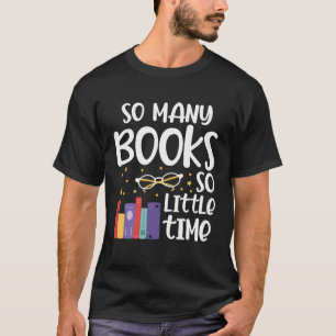 Camiseta Muitos Livros Tão Pouco Tempo Engraçados Lendo Boo