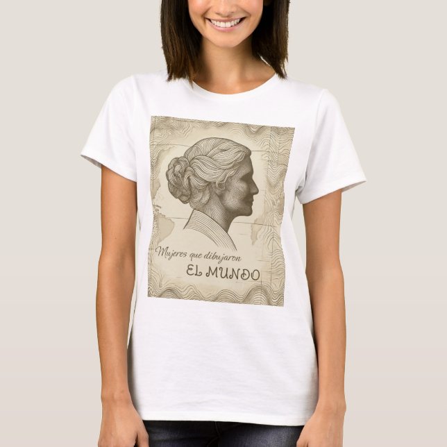 Camiseta Mujeres que dibujaron el mundo (Frente)