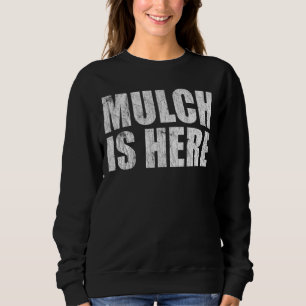 Camiseta Mulch Está Aqui A Tendência Do Memorial