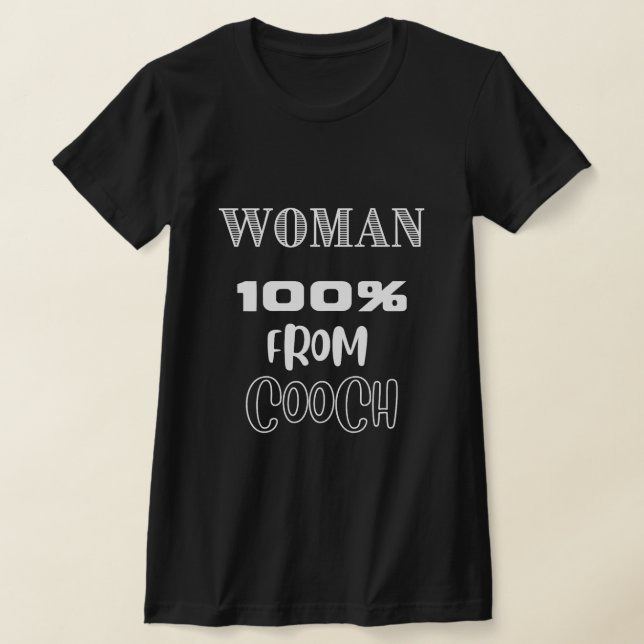 Camiseta Mulher 100% Do Cooch (Postura )