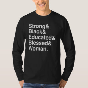 Camiseta Mulher Abençoada Forte, Educada, Negra