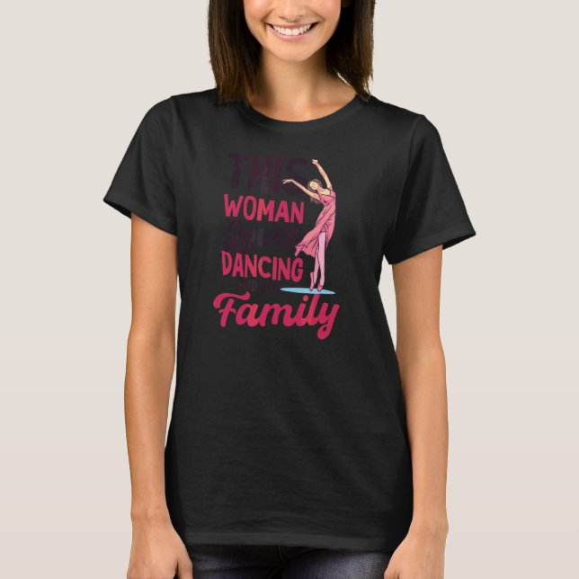 Camiseta Mulher Adora Dança E Dança Familiar Mãe (Frente)