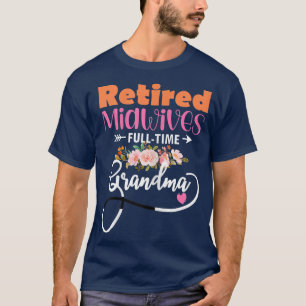 Camiseta Mulher aposentada parteiras Cheio melhor diversão