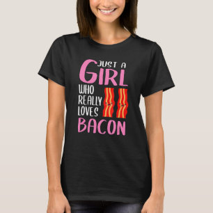 Camiseta Mulher Bacon É Uma Menina Que Ama Bacon
