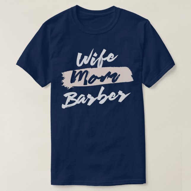 Camiseta Mulher Bonita Mãe Barber Deu Ideia (Frente do Design)
