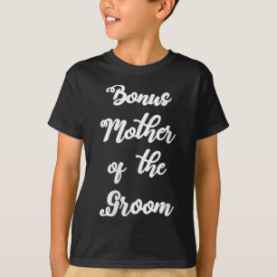 Camiseta Mulher Bonus Mãe Da Mão De Bela Do Groom Escrita D