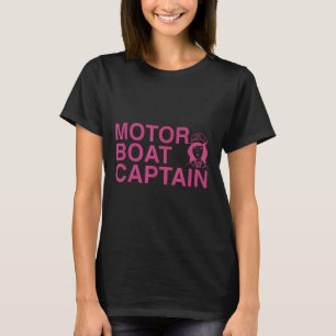 Camiseta Mulher Capitã de Barco a Motor Barco a Motor 
