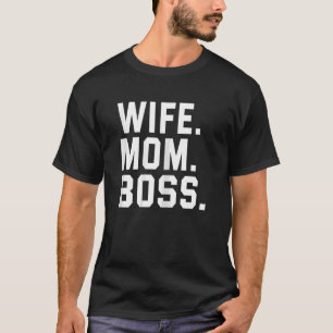 Camiseta Mulher Chefe Esposa Mãe Chefe Chefe Dia de as mães